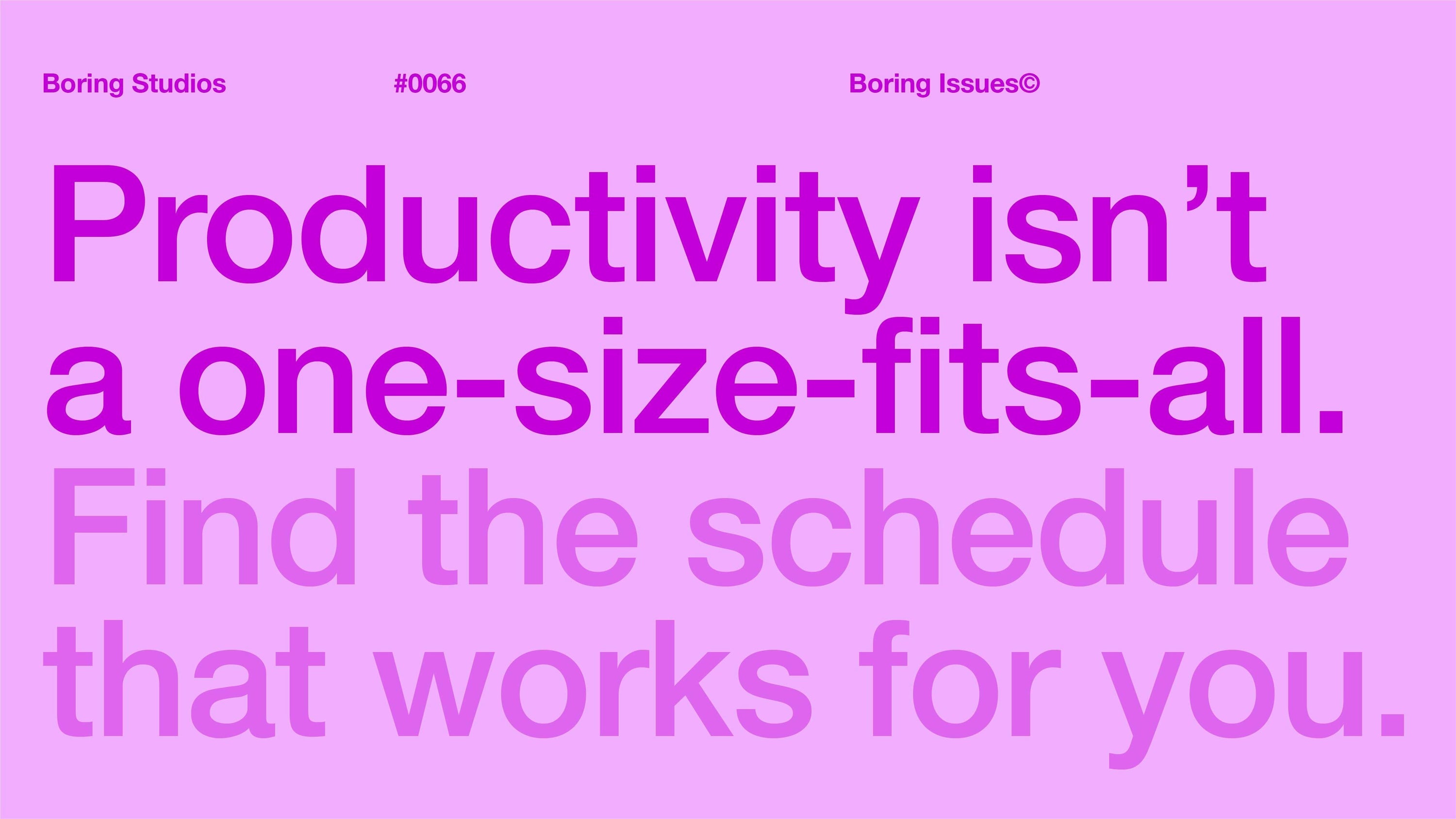 Productivity isn't a personality trait. It's a system that should fit you, not break you.