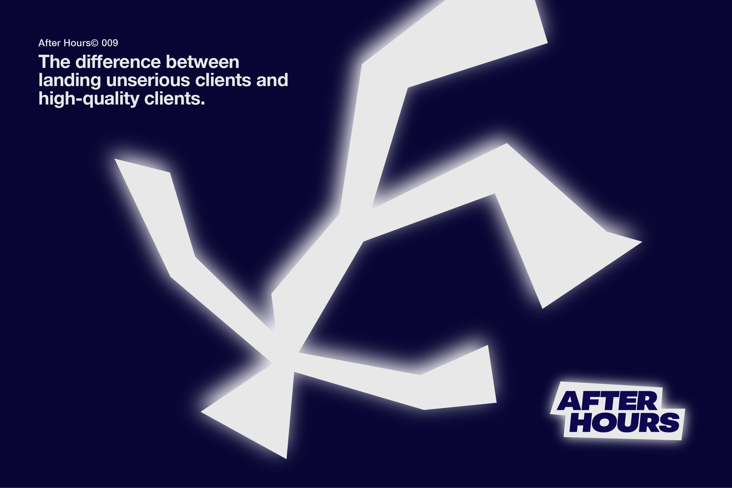 After Hours© 009: From incompetent to professional