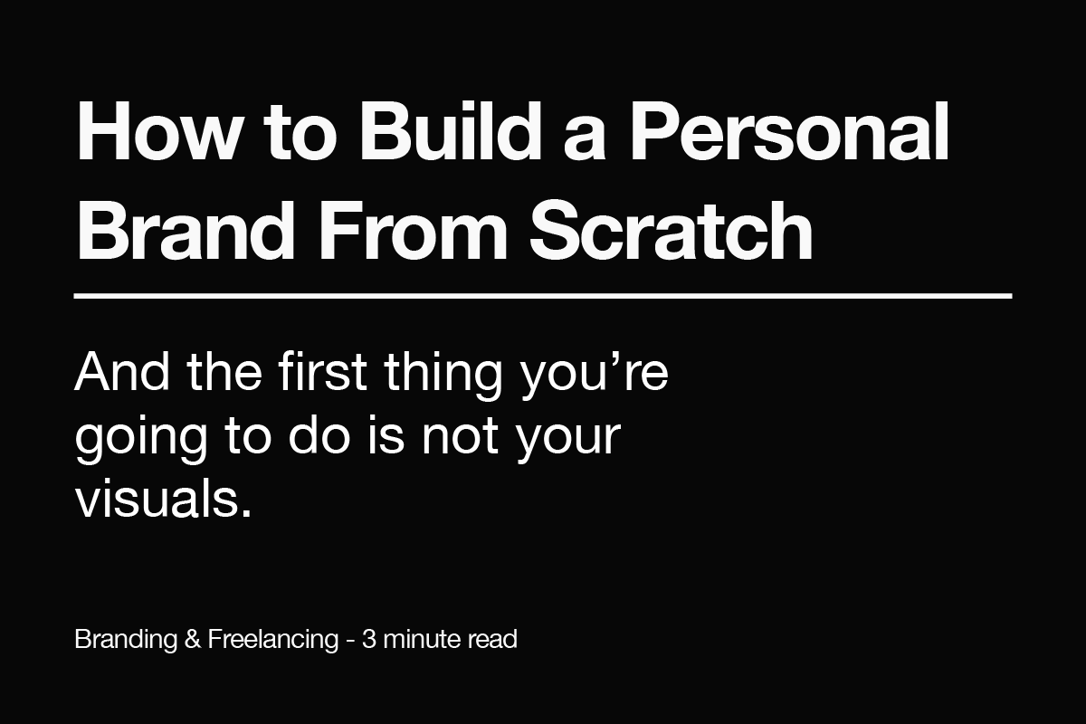 How to Build a Personal Brand From Scratch (Step by Step)