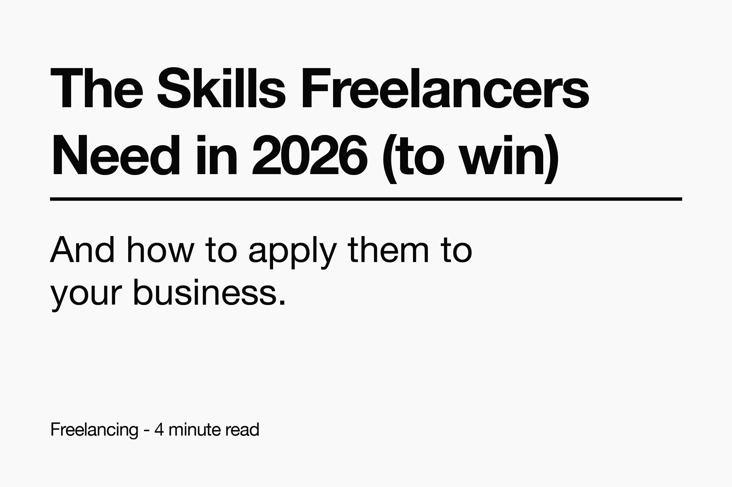 The Freelancing Skills That Will Matter Most in 2026