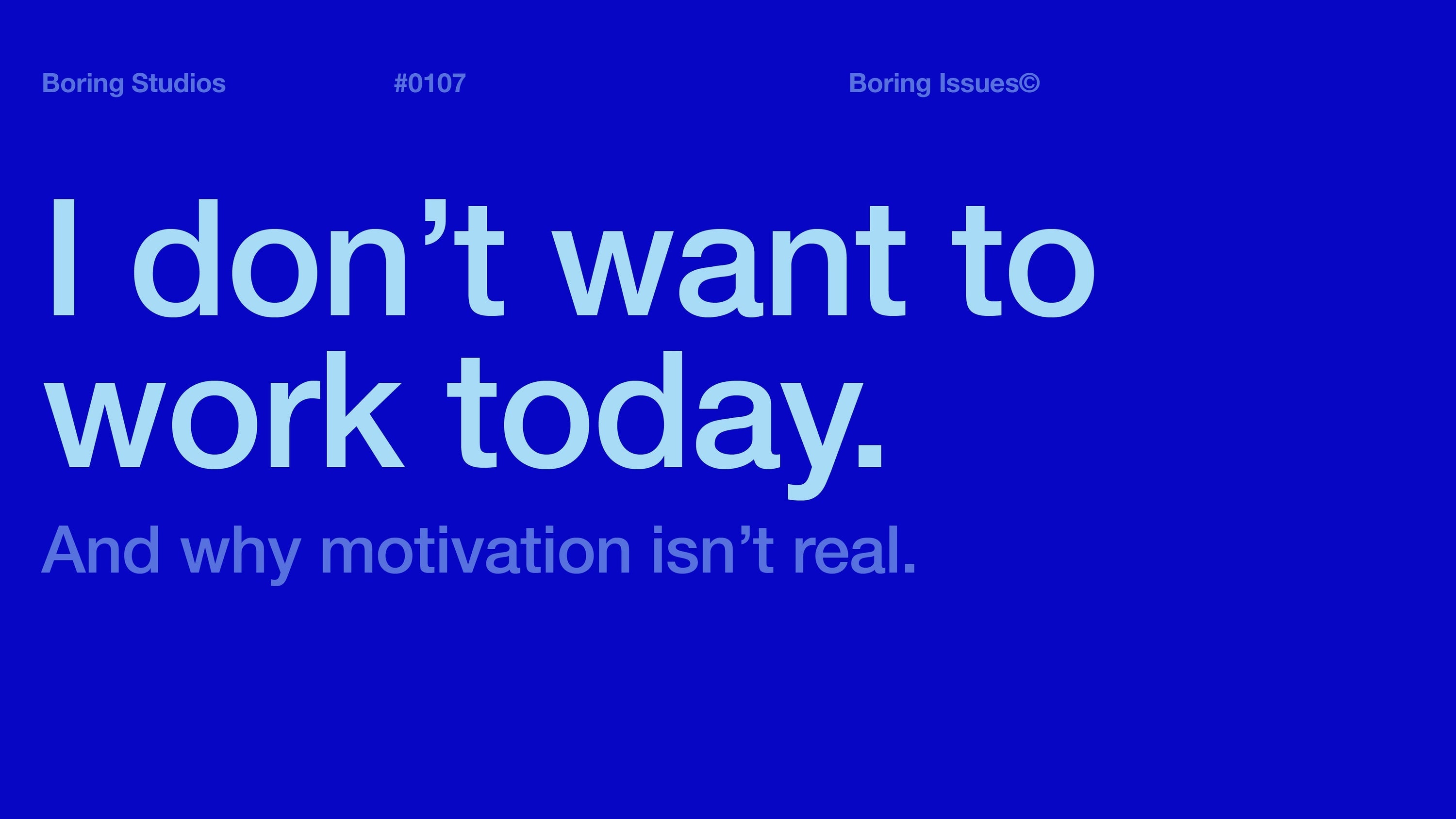 How to do your work when you don't want to