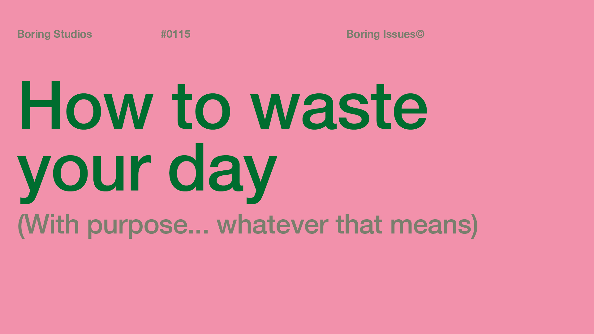 How to spend your day with purpose